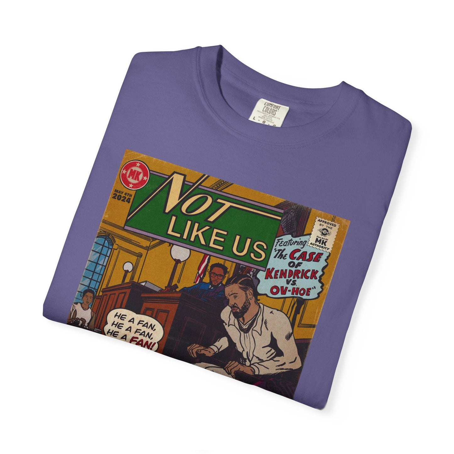 Not Like Us - Unisex Comfort Colors T-shirt