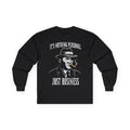 Nothing Personal, Just Business Long Sleeve Tee