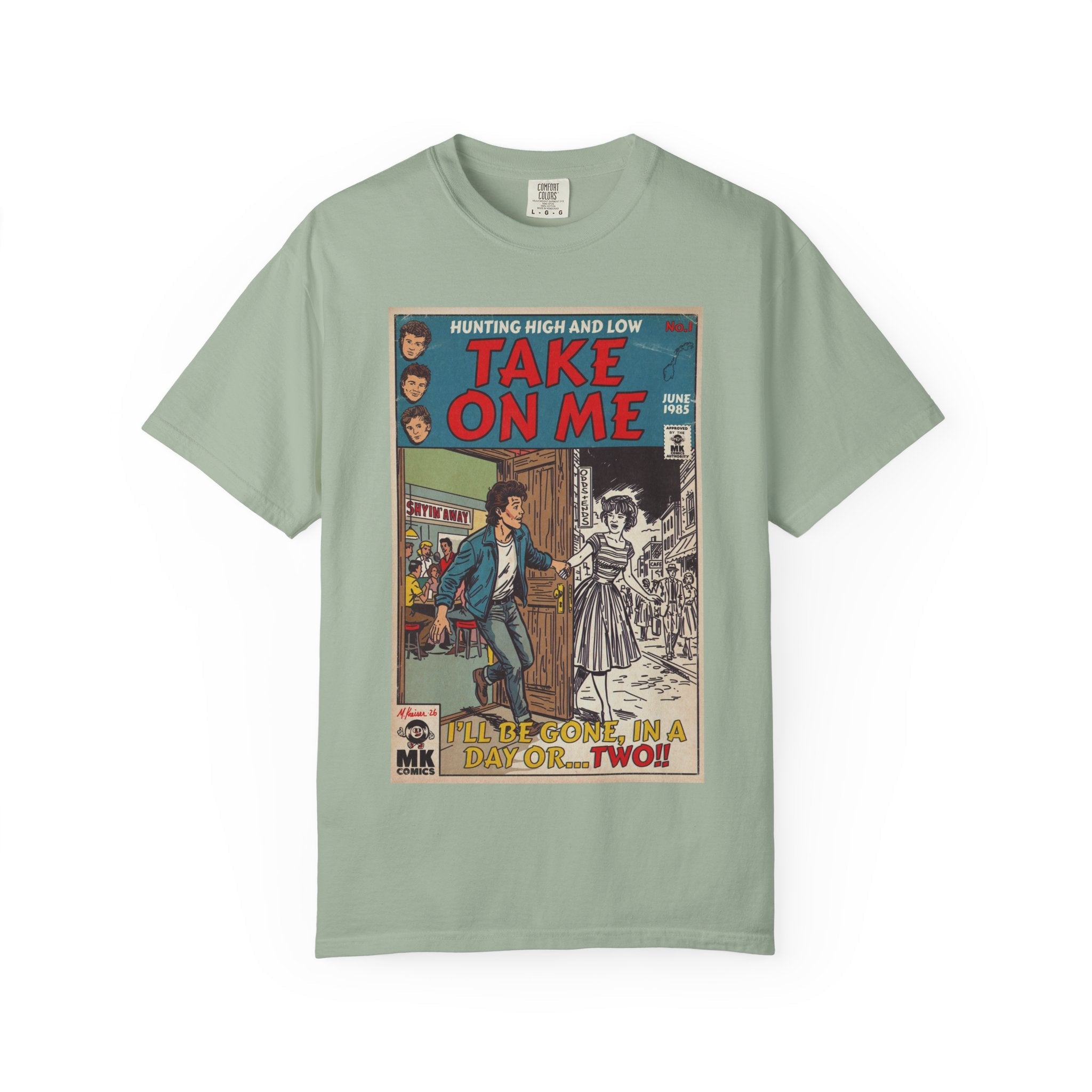 Take On Me - Unisex Comfort Colors T-shirt