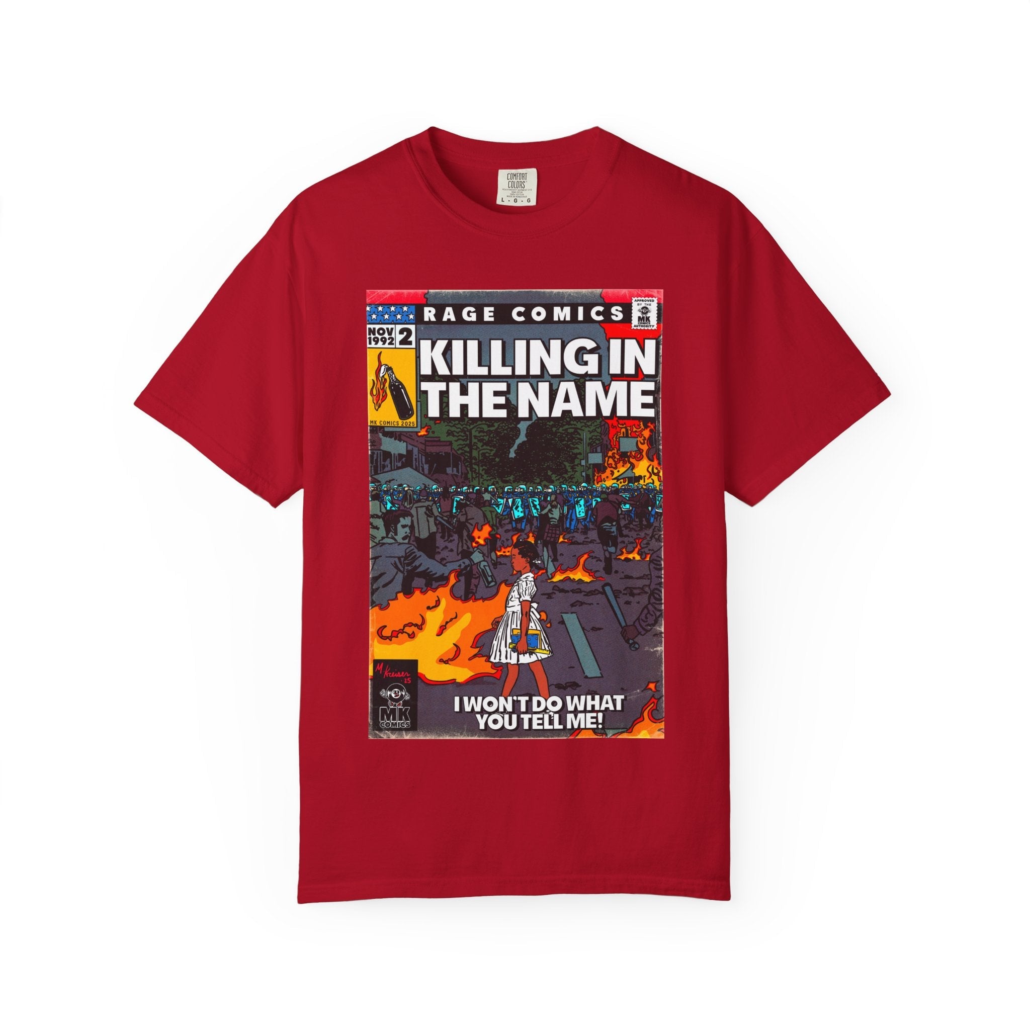 Killing In the Name - Unisex Comfort Colors T-shirt