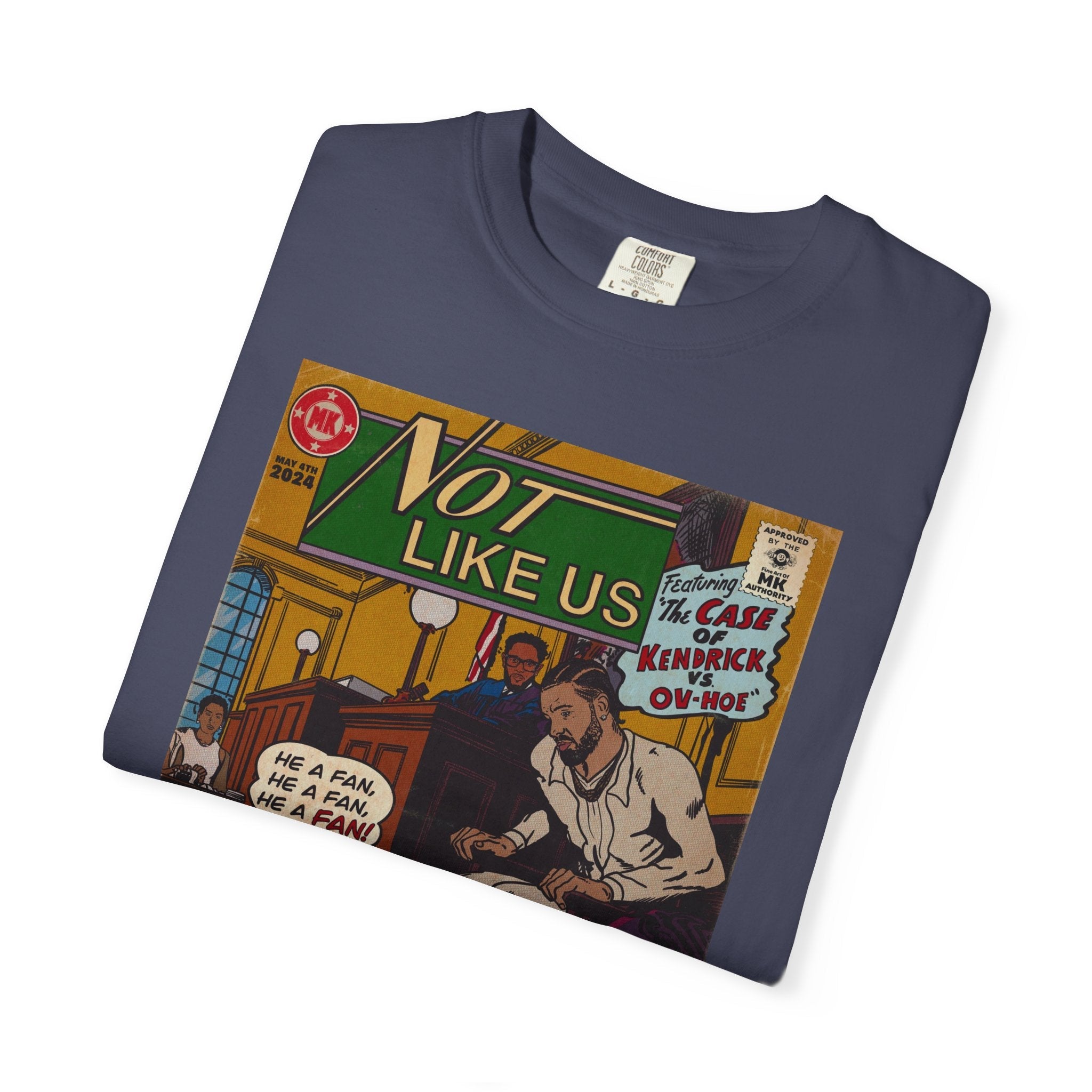 Not Like Us - Unisex Comfort Colors T-shirt