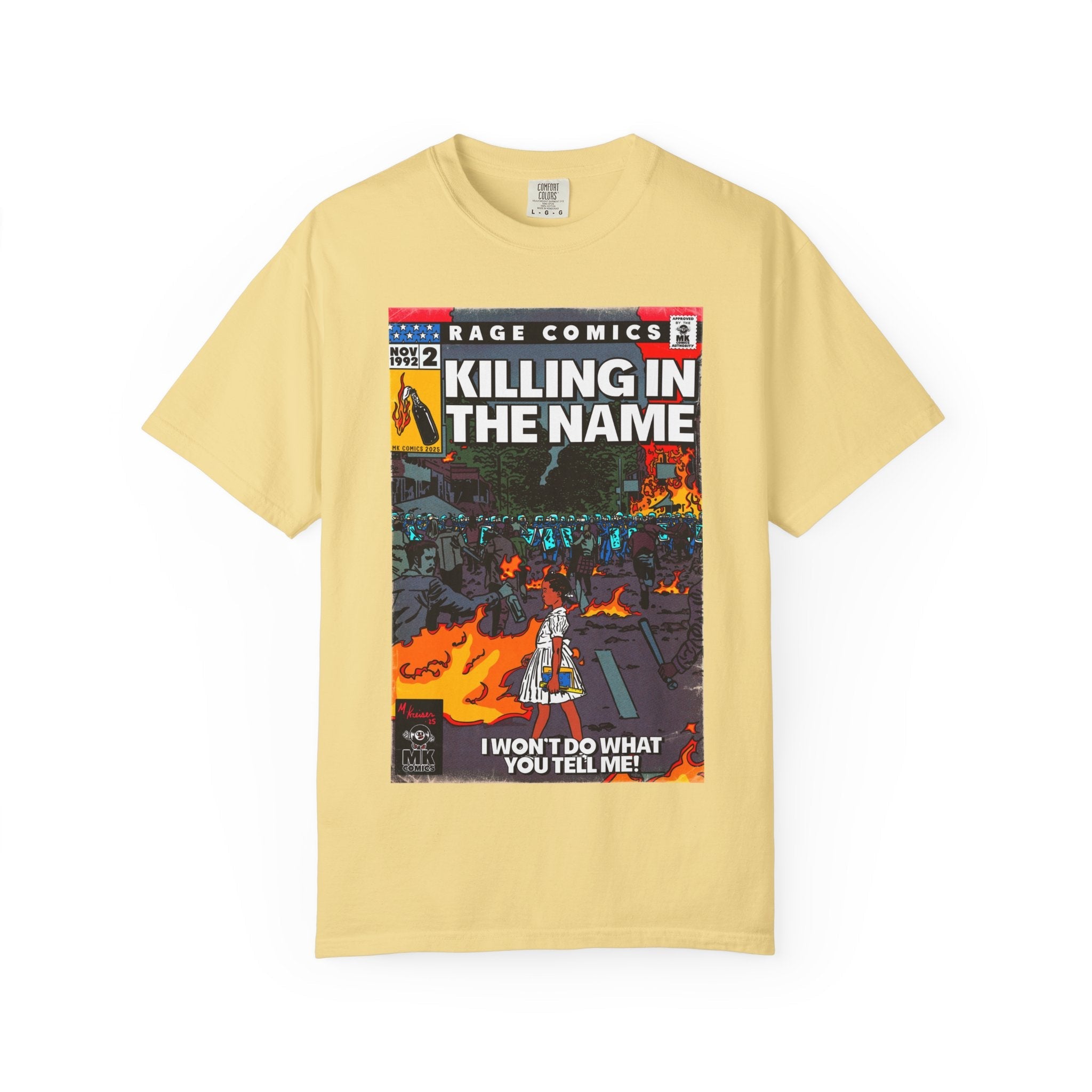 Killing In the Name - Unisex Comfort Colors T-shirt