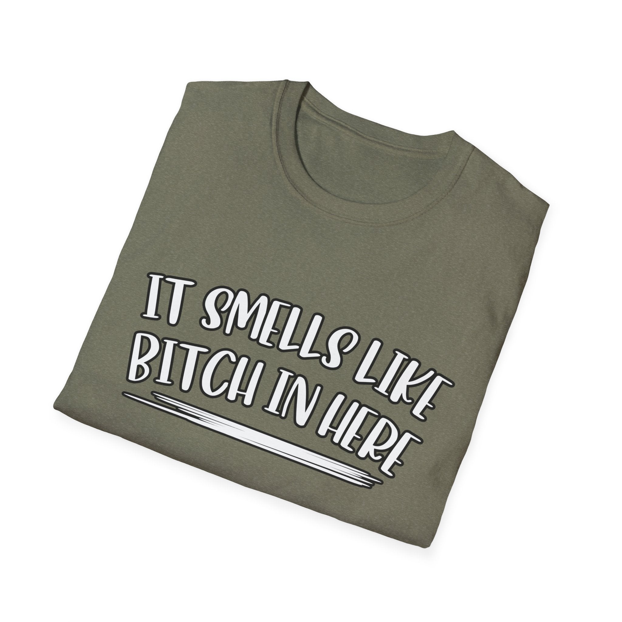 It Smells Like Bitch In Here Tee