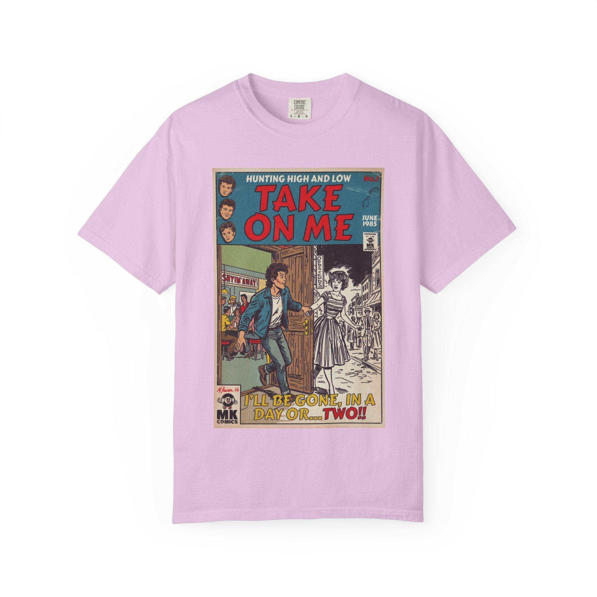 Take On Me - Unisex Comfort Colors T-shirt