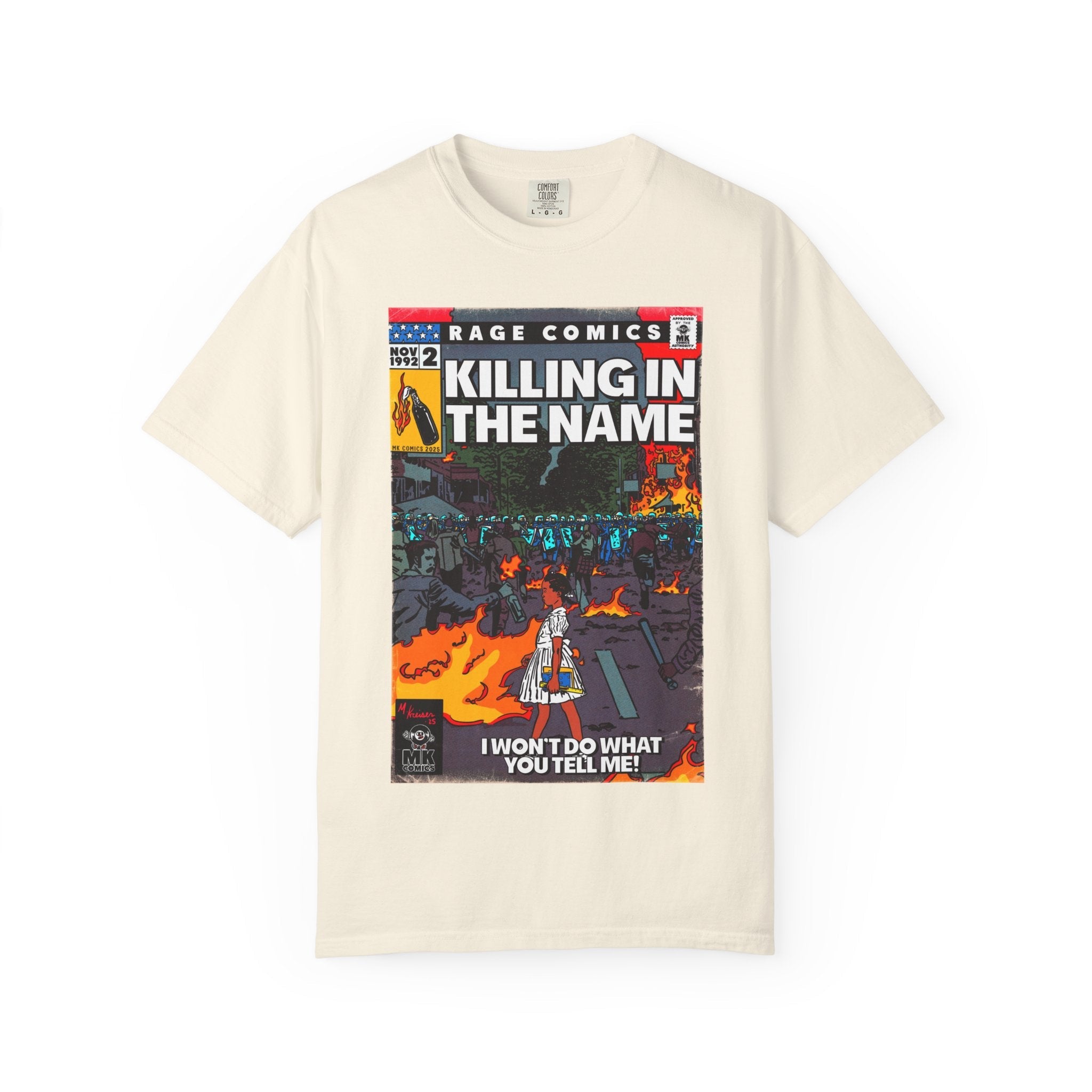 Killing In the Name - Unisex Comfort Colors T-shirt