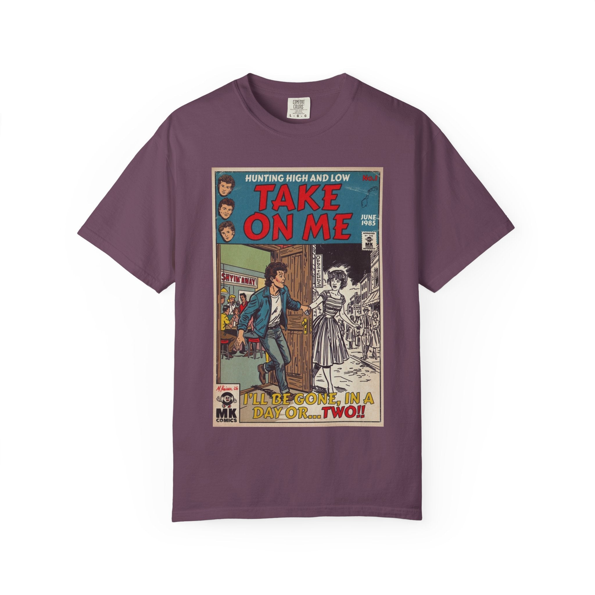 Take On Me - Unisex Comfort Colors T-shirt