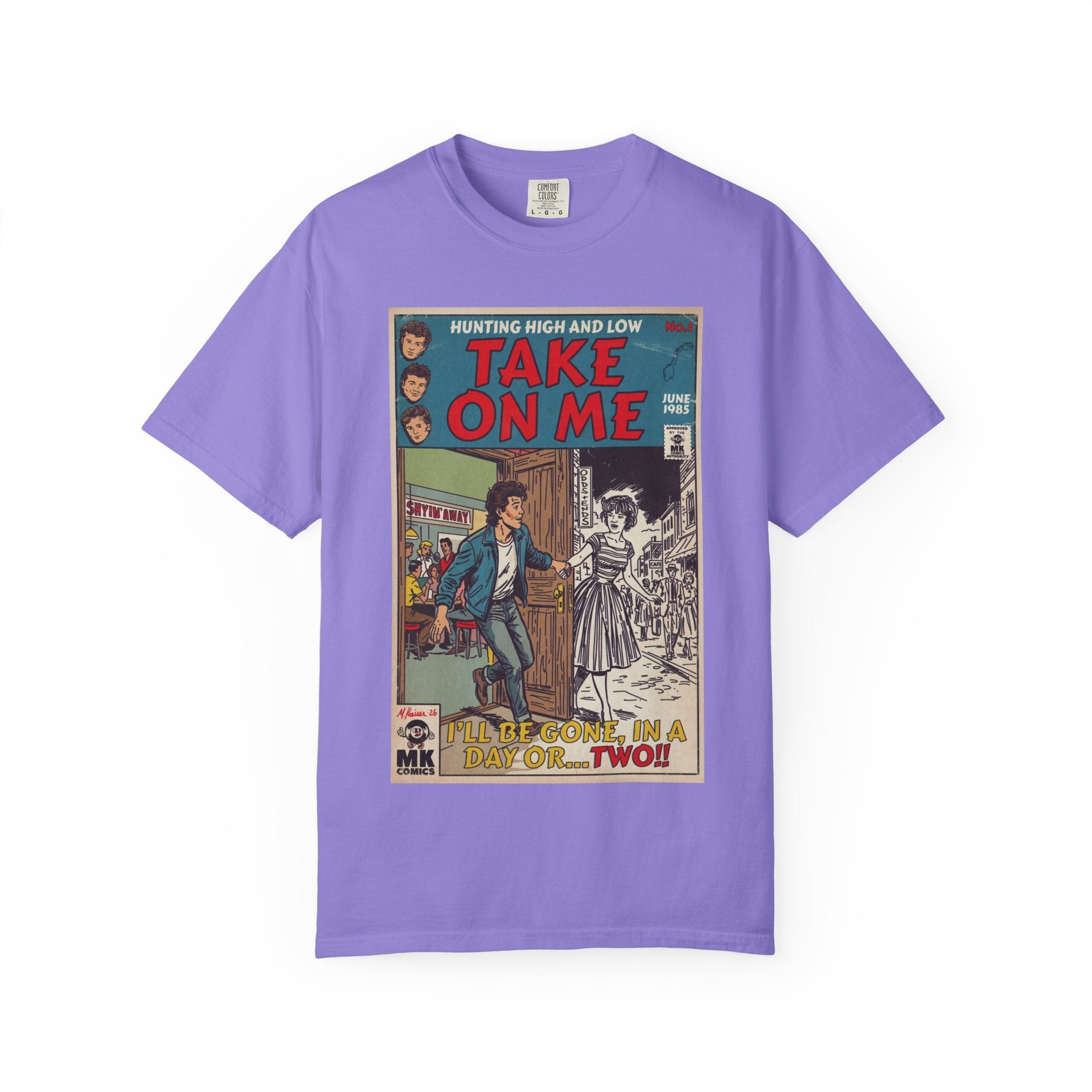 Take On Me - Unisex Comfort Colors T-shirt