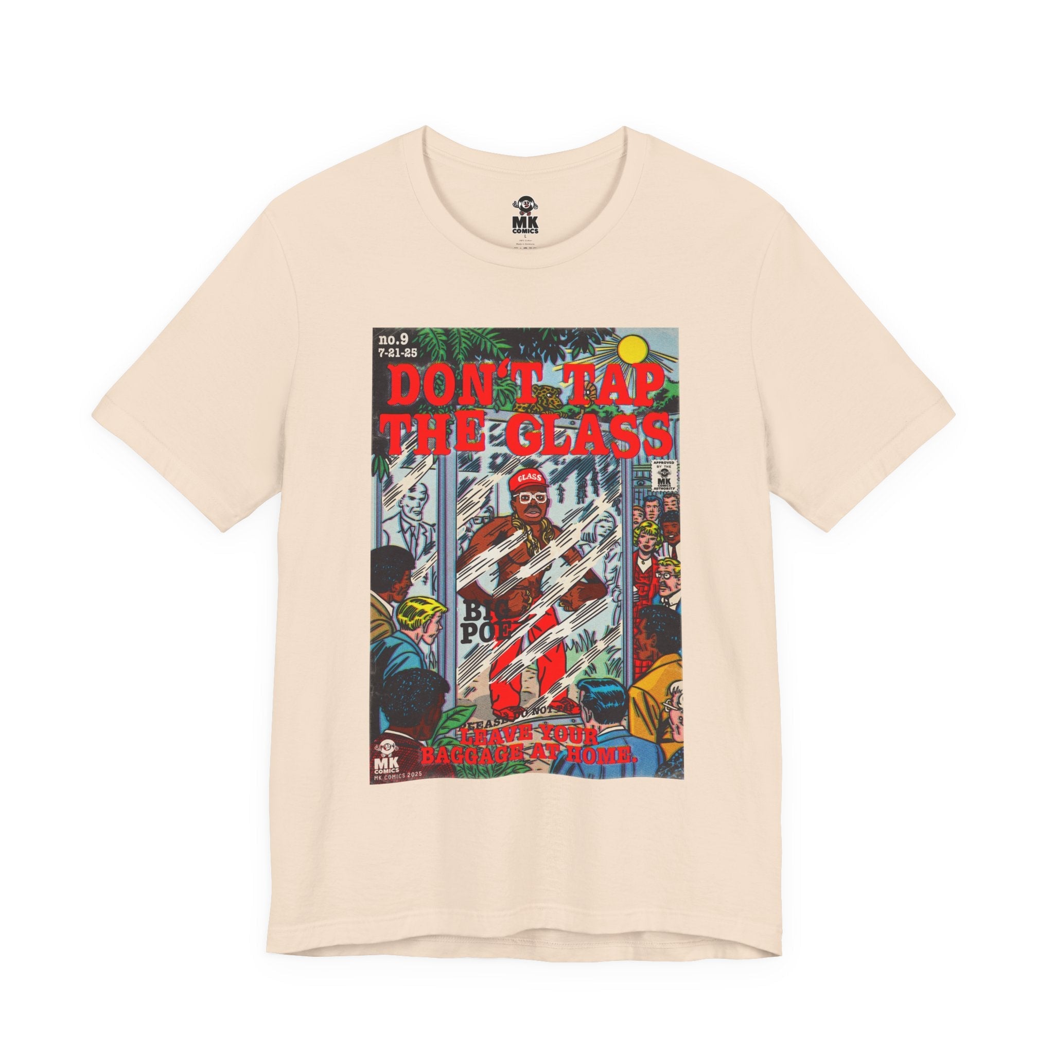 Don't Tap The Glass - Unisex Jersey Short Sleeve Tee