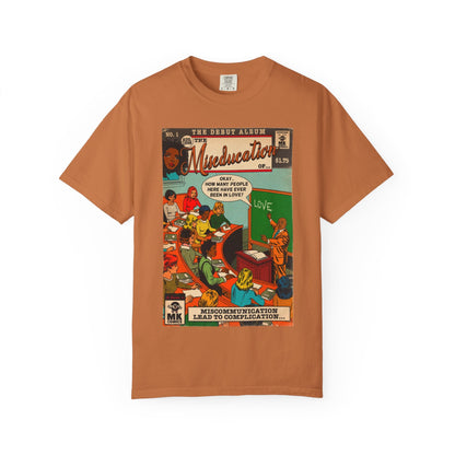 The Miseducation of… - Unisex Comfort Colors T-shirt