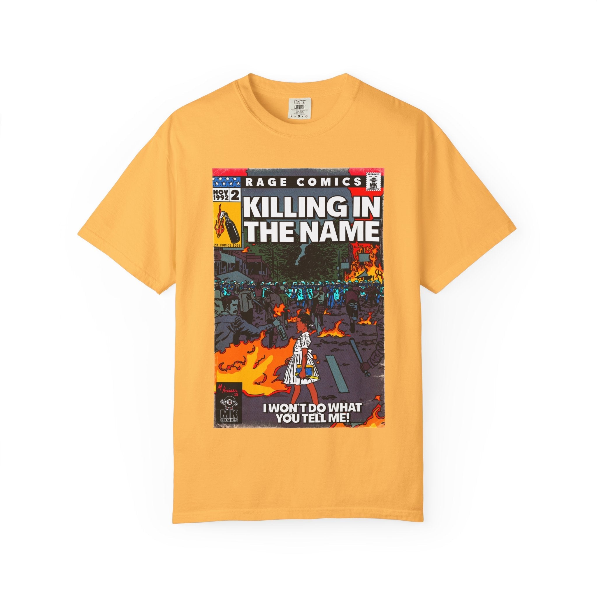 Killing In the Name - Unisex Comfort Colors T-shirt