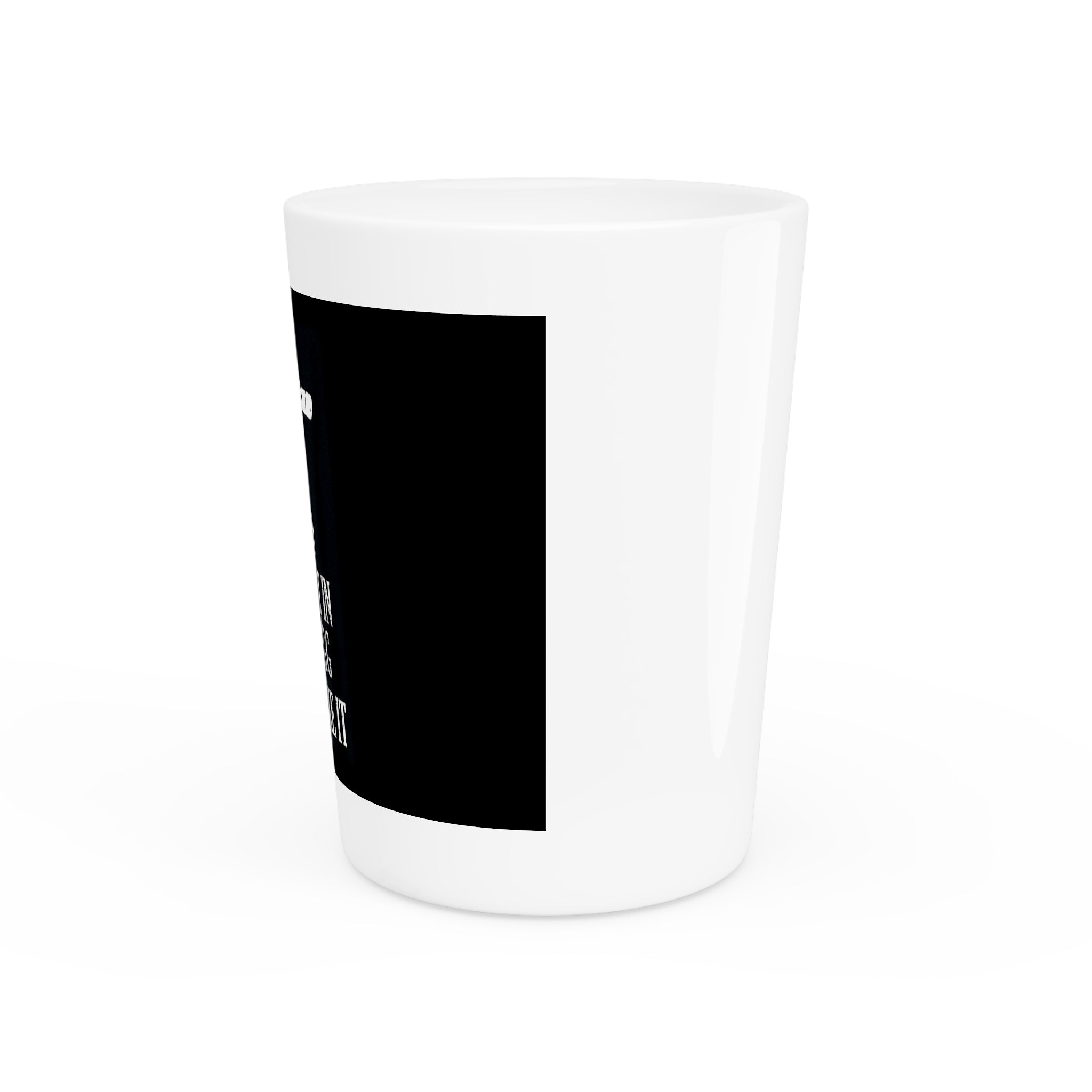 "Put That In Your Egg and Smoke It" Shot Glass – 1.9 oz