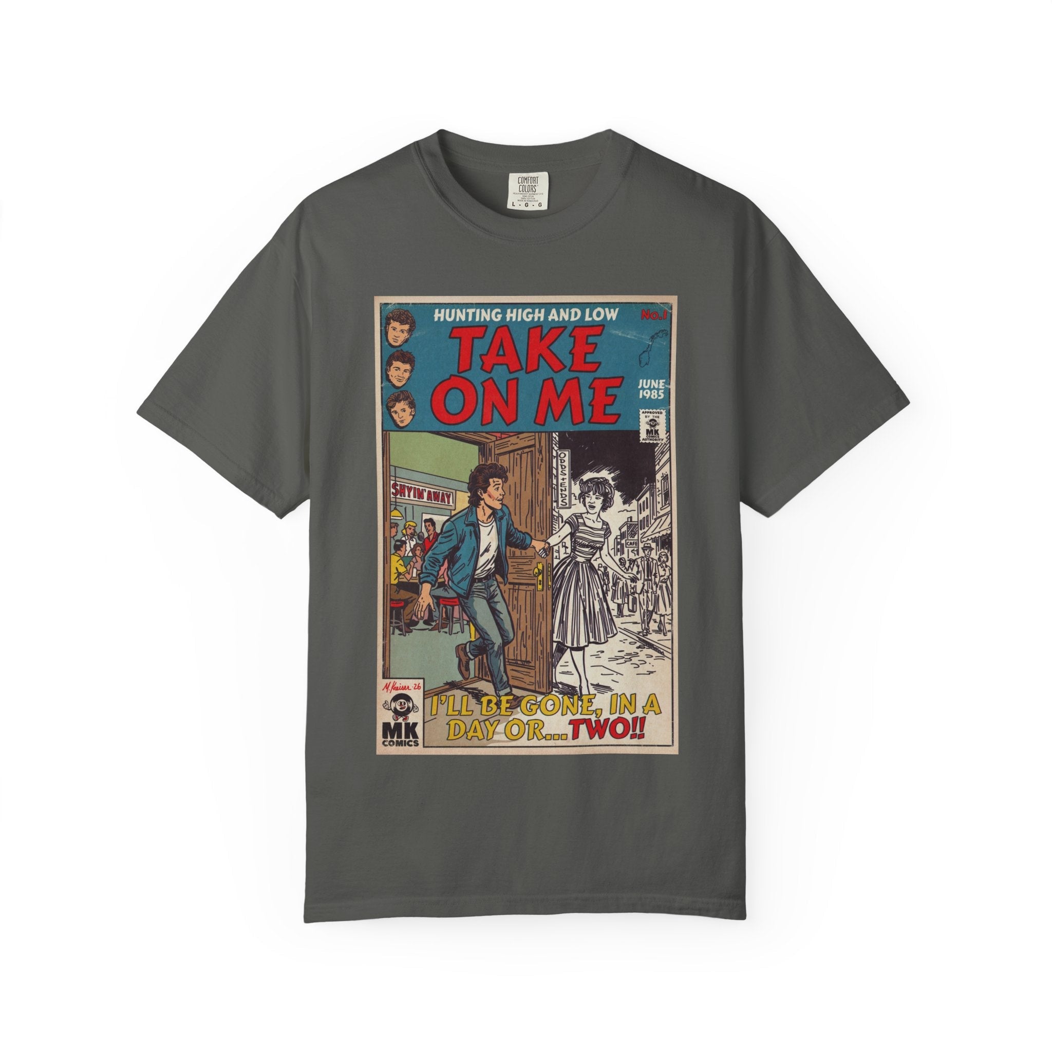 Take On Me - Unisex Comfort Colors T-shirt