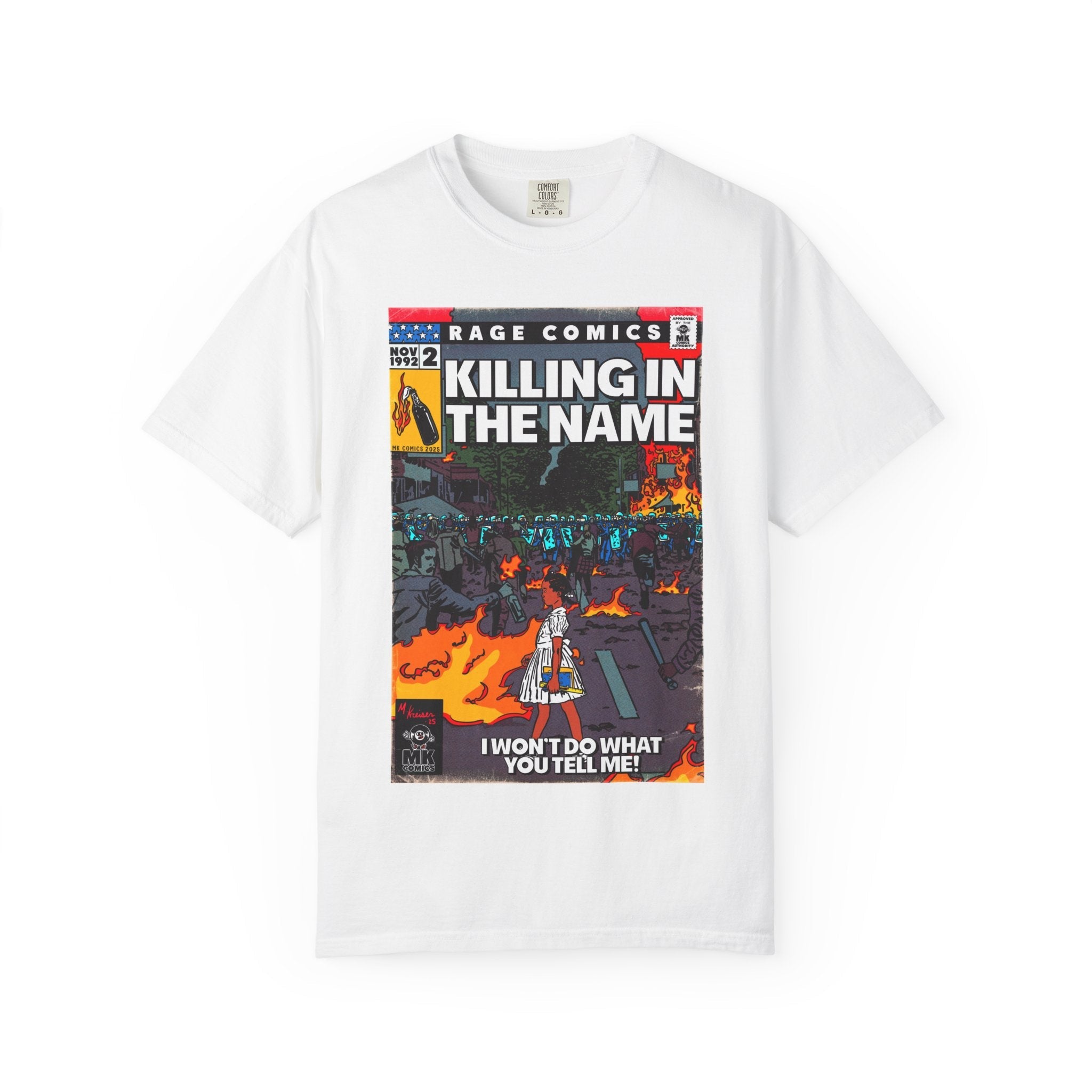 Killing In the Name - Unisex Comfort Colors T-shirt