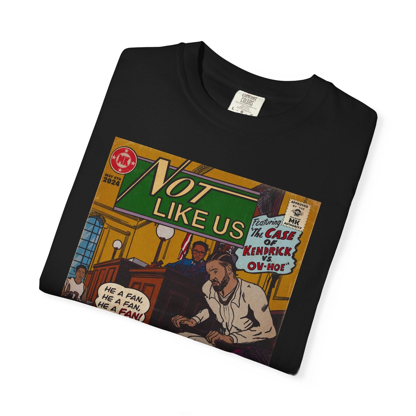 Not Like Us - Unisex Comfort Colors T-shirt