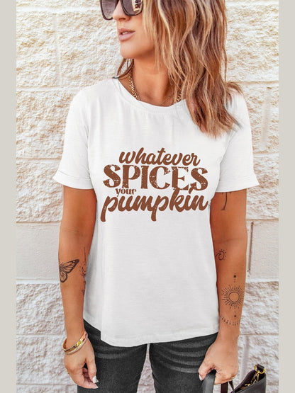 Women WHATEVER SPICES YOUR PUMPKIN Graphic Tee