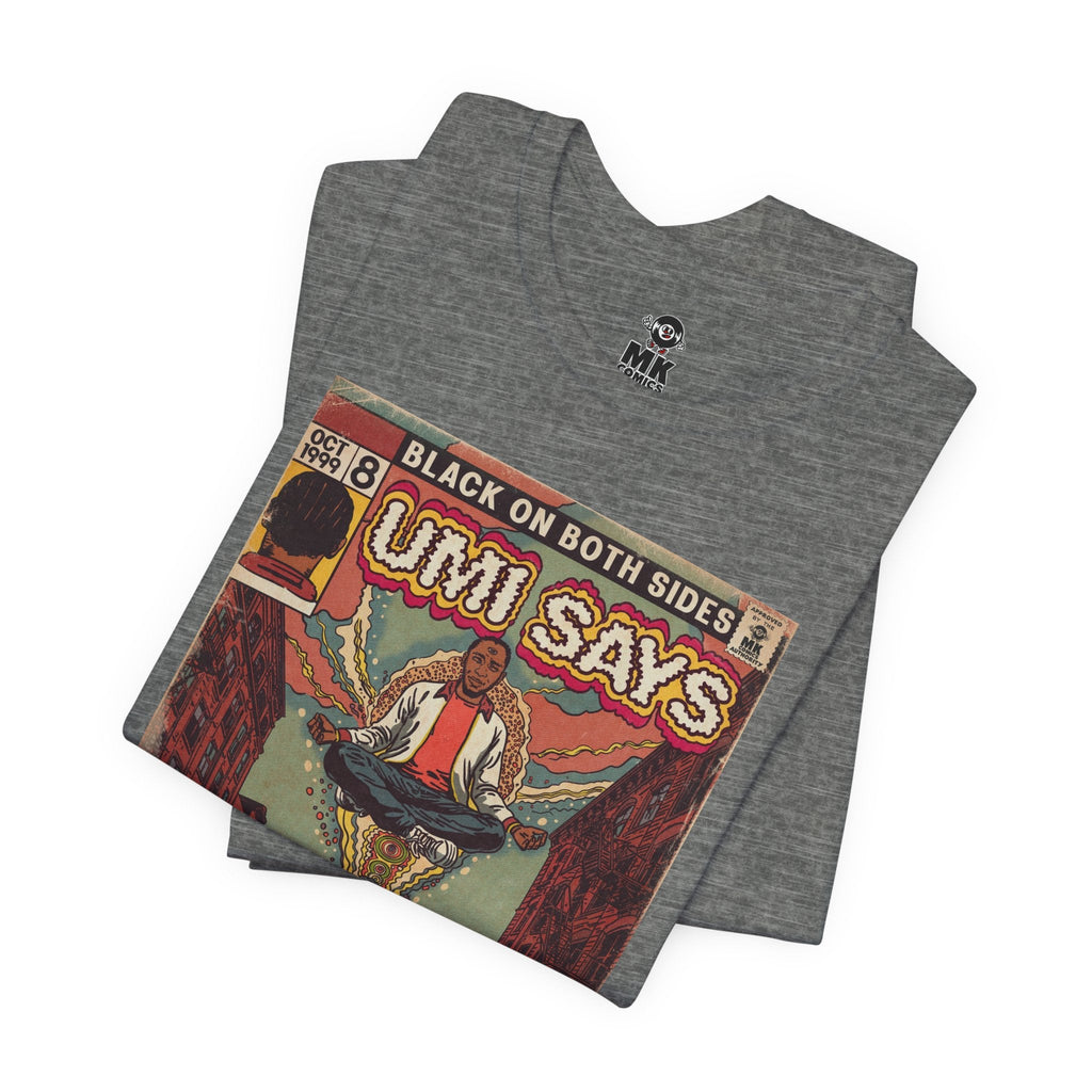 Umi Says - Unisex Jersey Short Sleeve Tee