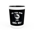 "Do You Even Grill Bro?" Shot Glass – 1.9 oz