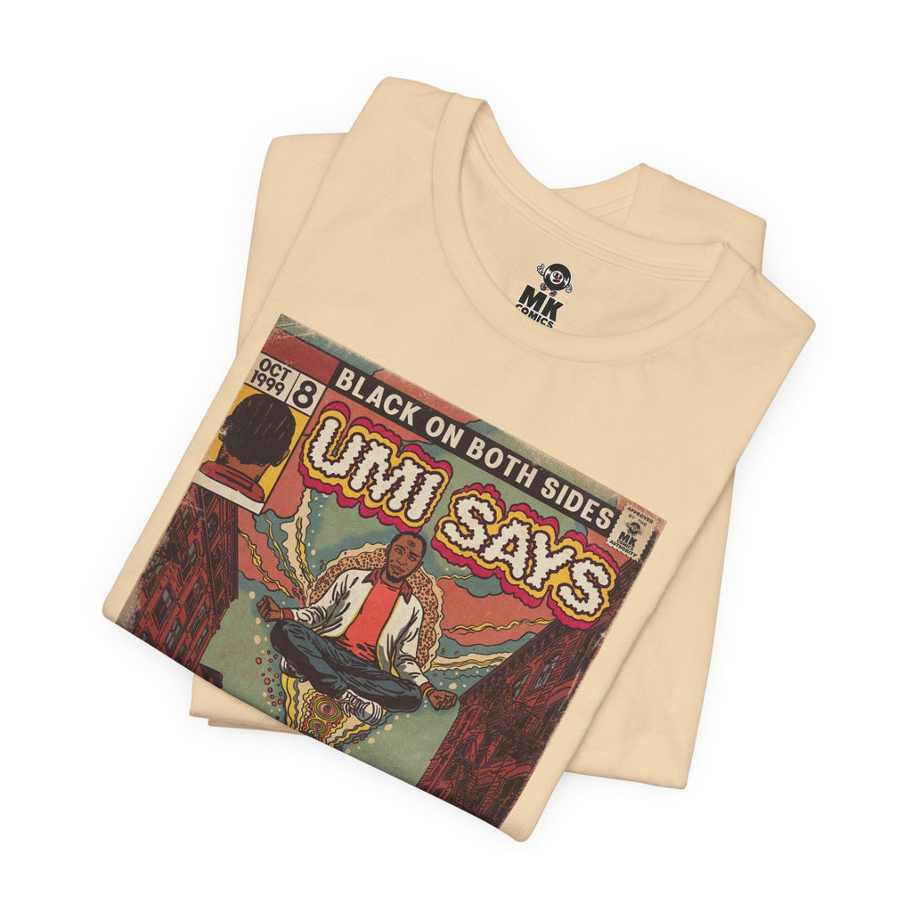 Umi Says - Unisex Jersey Short Sleeve Tee