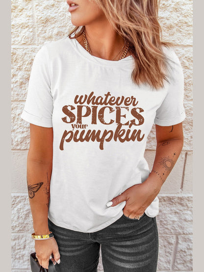 Women WHATEVER SPICES YOUR PUMPKIN Graphic Tee