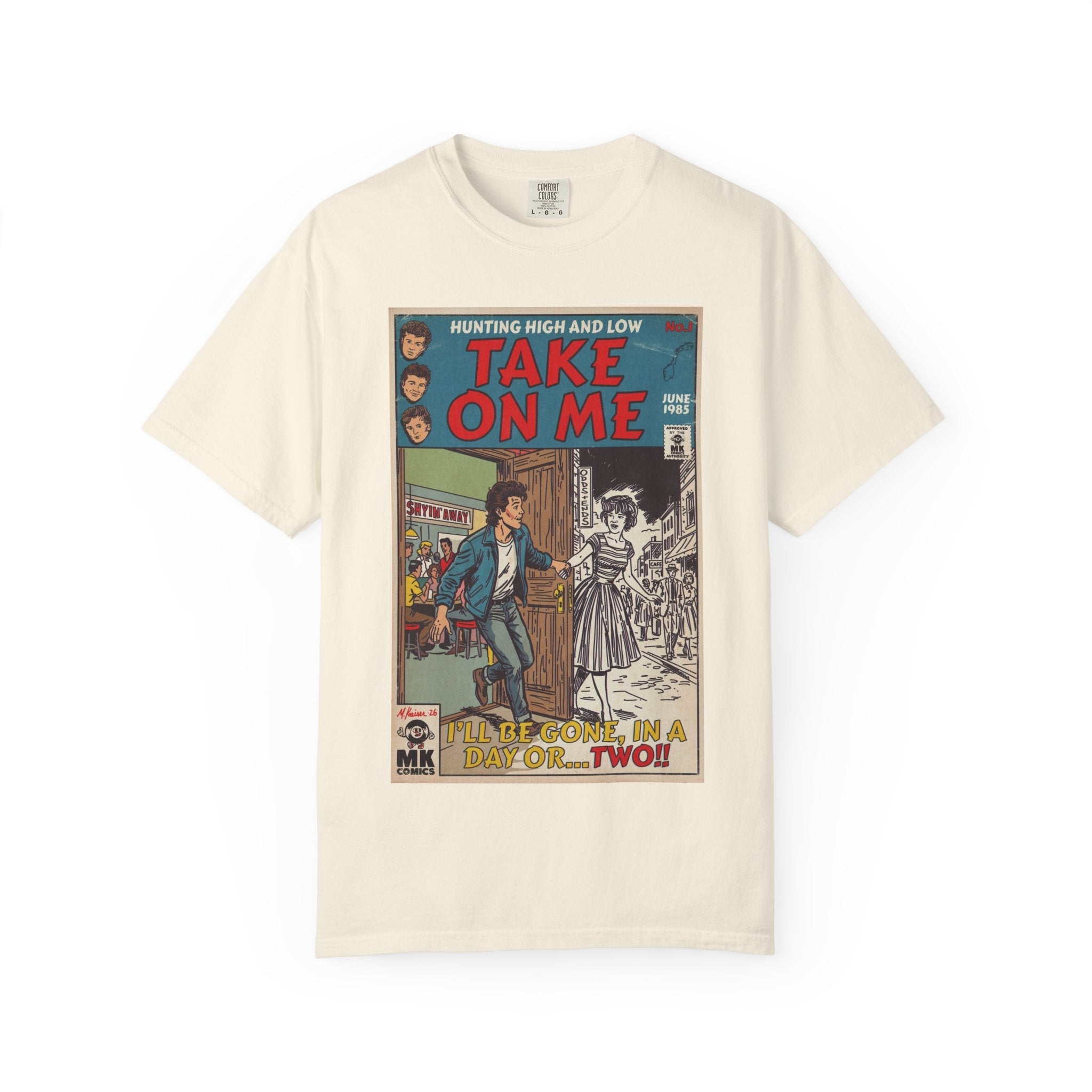 Take On Me - Unisex Comfort Colors T-shirt