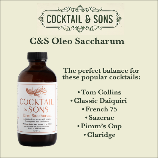 C&S Oleo Saccharum: The Bartender’s Secret Weapon (8oz)