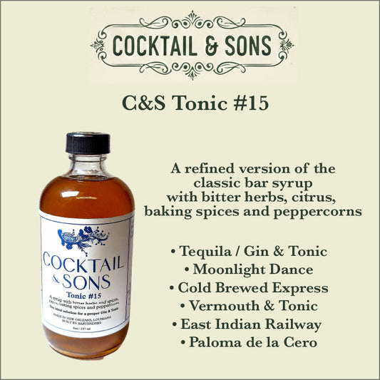 C&S Tonic #15: The Definitive Botanical Bitter (8oz)