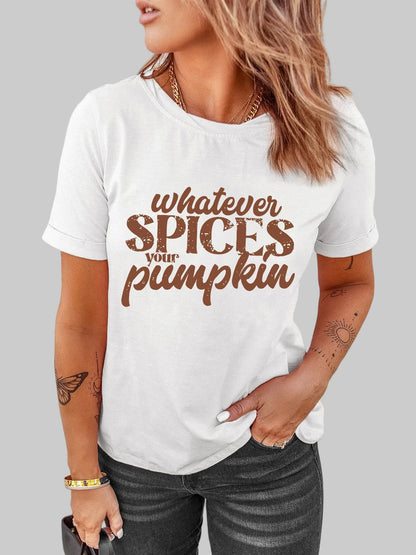 Women WHATEVER SPICES YOUR PUMPKIN Graphic Tee