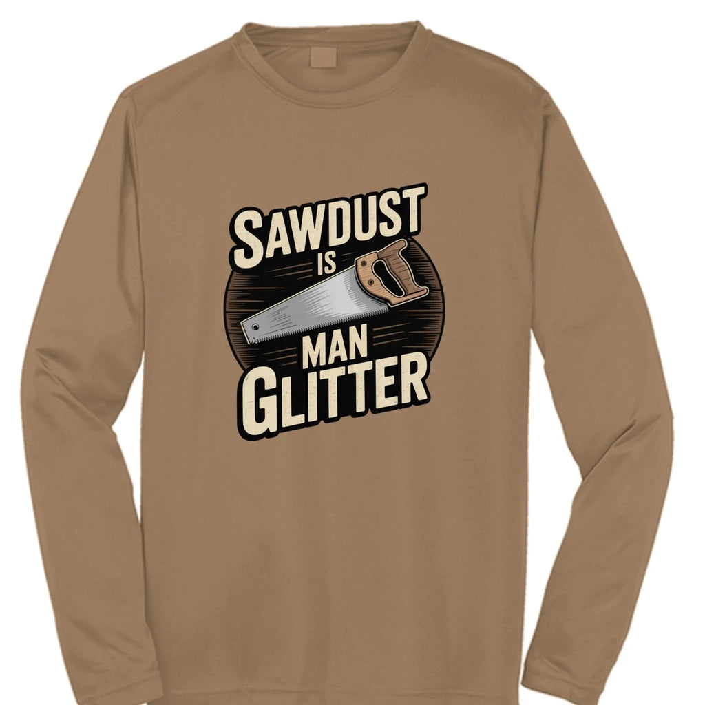 sawdust is man glitter