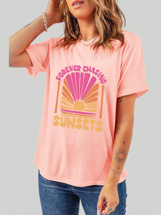 Women Forever Chasing Sunsets Round Neck T-Shirt