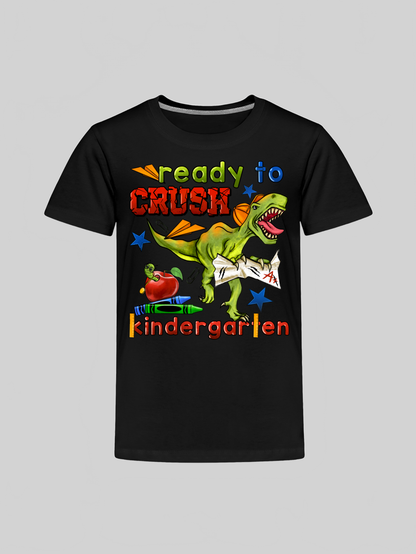 Toddler Boys Dinosaur Ready To Crush Kindergarten Short Sleeve Tee Shirt for Bac