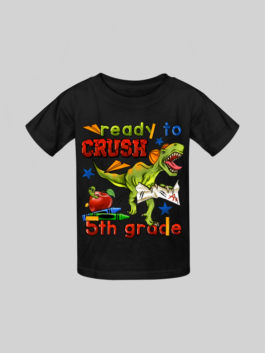 Boys Ready To Crush Fifth Grade Short Sleeve Tee Shirts for Back To School
