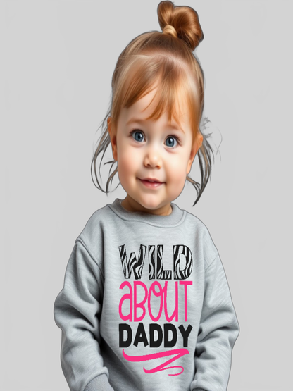 Girls Wild About Daddy Long Sleeve Crewneck Gray Sweatshirt
