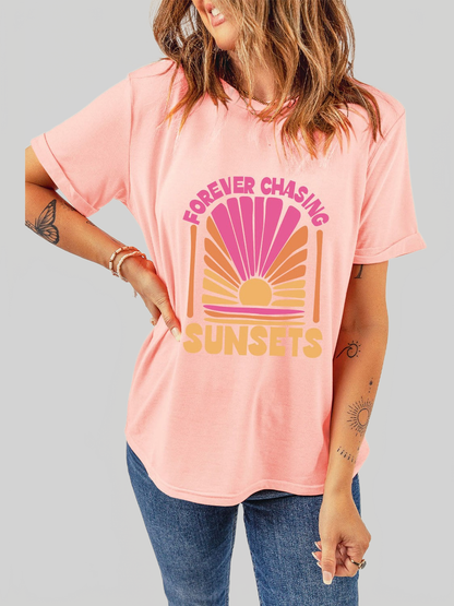 Women Forever Chasing Sunsets Round Neck T-Shirt