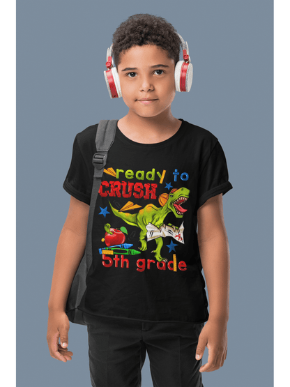 Boys Ready To Crush Fifth Grade Short Sleeve Tee Shirts for Back To School