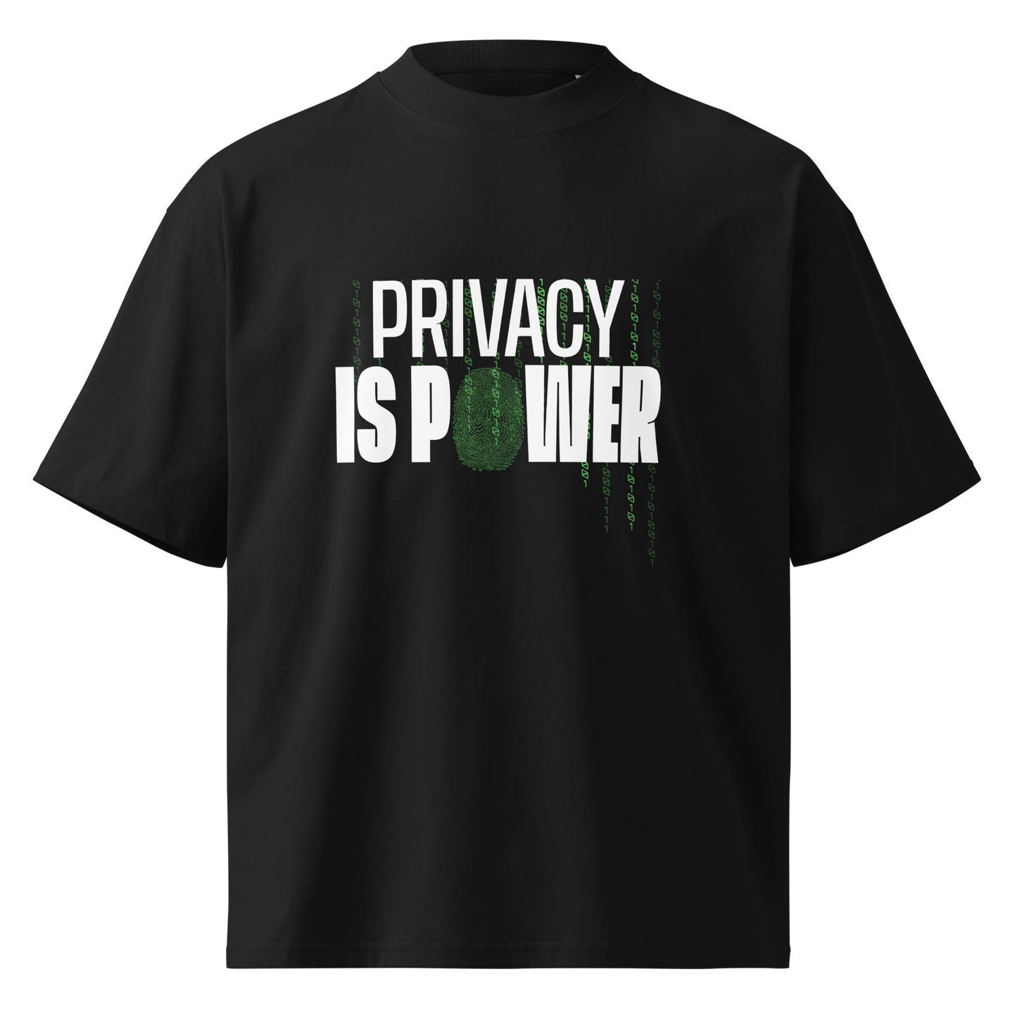Privacy Is Power – Oversized Organic High-Neck T-Shirt