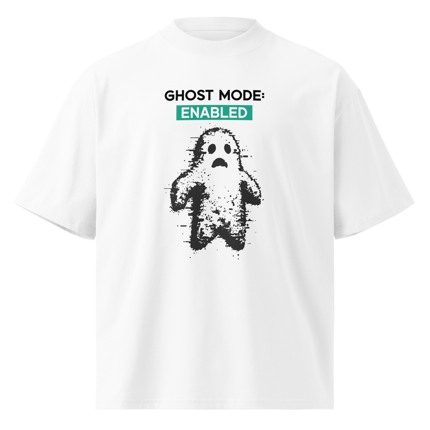 Ghost Mode: Enabled – Oversized Organic High-Neck T-Shirt